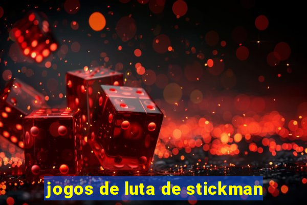 jogos de luta de stickman